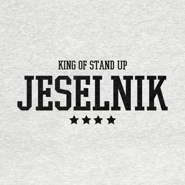 King of stand up comedy - Anthony Jeselnik Black by Aspita